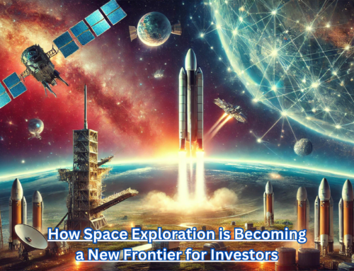 How Space Exploration is Becoming a New Frontier for Investors